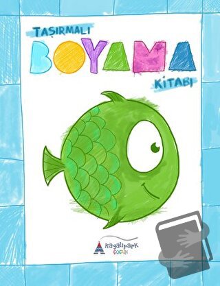 Taşırmalı Boyama Kitabı - H.Ahmet Demir - Kayalıpark Çocuk - Fiyatı - 