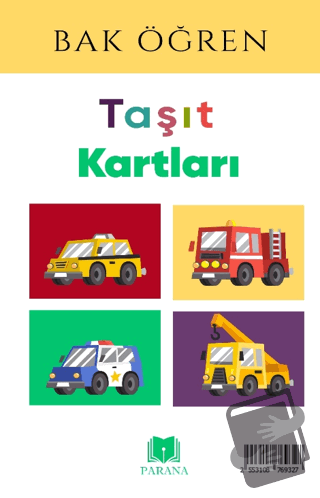 Taşıtlar - Bak Öğren Kartları - İlk Bilgilerim (Ciltli) - Kollektif - 