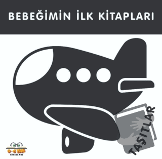 Taşıtlar - Bebeğimin İlk Kitapları (Ciltli) - Kolektif - 0-6 Yaş Yayın