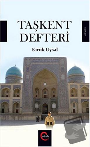 Taşkent Defteri - Faruk Uysal - Cümle Yayınları - Fiyatı - Yorumları -