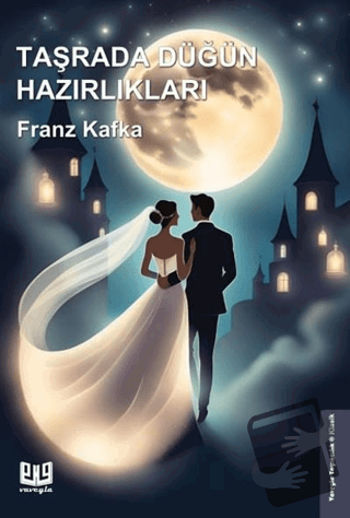 Taşrada Düğün Hazırlıkları - Franz Kafka - Vaveyla Yayıncılık - Fiyatı