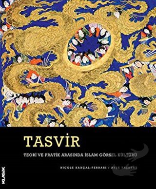 Tasvir (Ciltli) - Ayşe Taşkent - Klasik Yayınları - Fiyatı - Yorumları