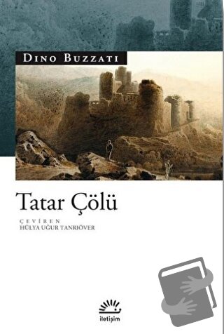 Tatar Çölü - Dino Buzzati - İletişim Yayınevi - Fiyatı - Yorumları - S