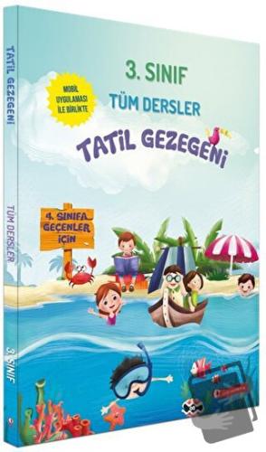 Tatil Gezegeni - 3. Sınıf Tüm Dersler - Kolektif - ODTÜ Geliştirme Vak