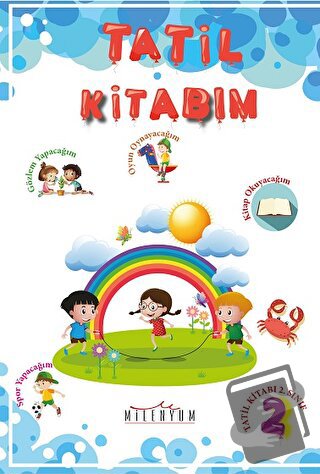 Tatil Kitabım 2. Sınıftan 3. Sınıfa Geçenler İçin - Kolektif - Milenyu