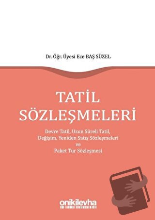 Tatil Sözleşmeleri (Ciltli) - Ece Baş Süzel - On İki Levha Yayınları -