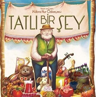 Tatlı Bir Şey (Ciltli) - Kübra Nur Özkeçeci - Nesil Çocuk Yayınları - 