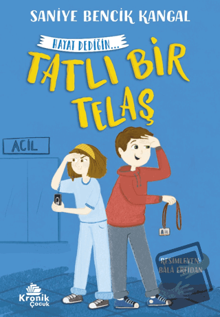 Tatlı Bir Telaş Hayat Dediğin 2 - Saniye Bencik Kangal - Kronik Kitap 