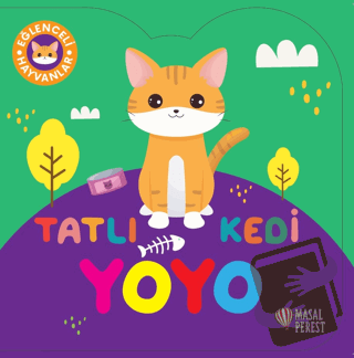 Tatlı Kedi Yoyo - Kolektif - Masalperest - Fiyatı - Yorumları - Satın 