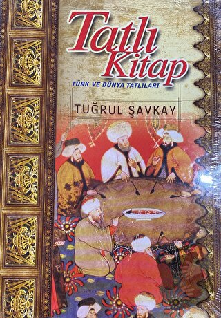 Tatlı Kitap - Tuğrul Şavkay - Şekerbank - Fiyatı - Yorumları - Satın A