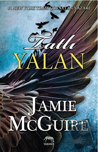 Tatlı Yalan - Jamie McGuire - Yabancı Yayınları - Fiyatı - Yorumları -