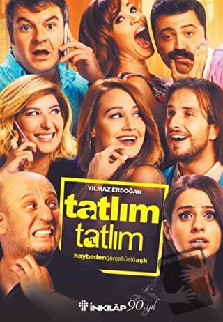 Tatlım Tatlım - Yılmaz Erdoğan - İnkılap Kitabevi - Fiyatı - Yorumları