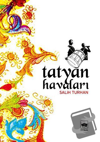 Tatyan Havaları (Notalı) - Salih Turan - Ötüken Neşriyat - Fiyatı - Yo