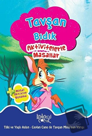 Tavşan Bıdık - Aktivitelerle Masallar - Kolektif - Koloni Çocuk - Fiya