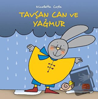 Tavşan Can ve Yağmur - Nicoletta Costa - Uçan Fil Yayınları - Fiyatı -