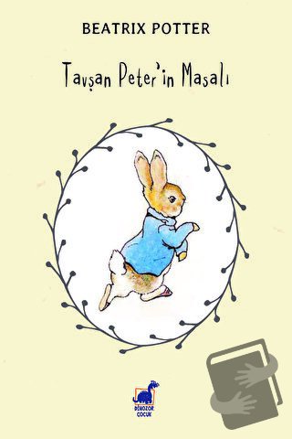 Tavşan Peter'in Masalı - Beatrix Potter - Dinozor Çocuk - Fiyatı - Yor