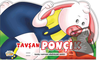 Tavşan Ponçik - Yavru Hayvan Hikayeleri Serisi (Ciltli) - Kolektif - P