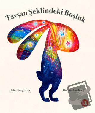 Tavşan Şeklindeki Boşluk - John Dougherty - Büyülü Fener Yayınları - F