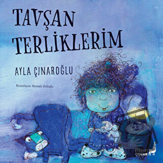 Tavşan Terliklerim - Ayla Çınaroğlu - Everest Yayınları - Fiyatı - Yor