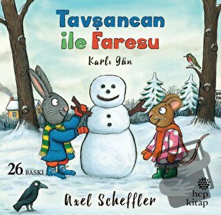 Tavşancan ile Faresu - Karlı Gün - Axel Scheffler - Hep Kitap - Fiyatı