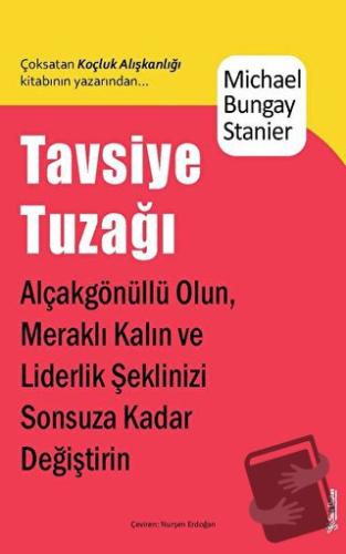 Tavsiye Tuzağı - Michael Bungay Stainer - Sola Unitas - Fiyatı - Yorum