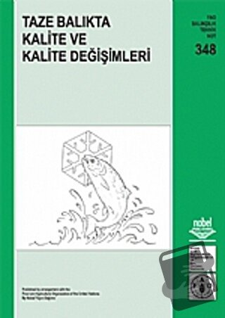 Taze Balıkta Kalite ve Kalite Değişimleri - Mehmet Çelik - Nobel Akade