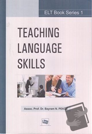 Teaching Language Skills - Bayram N. Peköz - Anı Yayıncılık - Fiyatı -