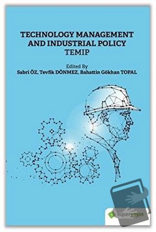 Technology Management And Industrial Policy Temip - Kolektif - Hiperli