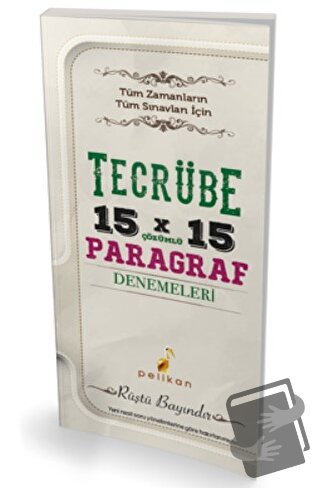 Tecrübe 15x15 Çözümlü Paragraf Denemeleri - Rüştü Bayındır - Pelikan T