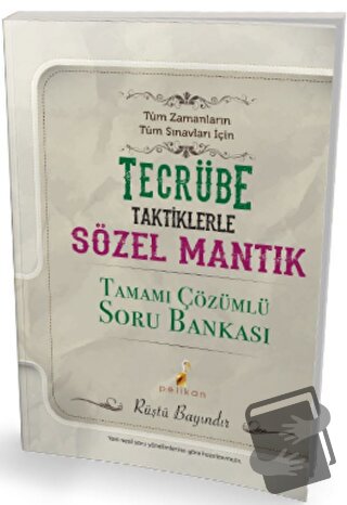 Tecrübe Taktiklerle Sözel Mantık Tamamı Çözümlü Soru Bankası - Rüştü B