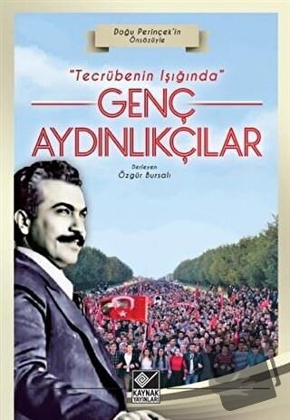 Tecrübenin Işığında Genç Aydınlıkçılar - Özgür Bursalı - Kaynak Yayınl