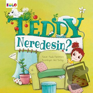 Teddy Neredesin? - Paula Panettiere - Eolo Yayıncılık - Fiyatı - Yorum