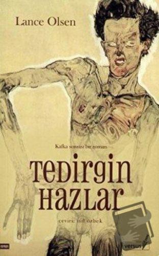 Tedirgin Hazlar - Lance Olsen - Versus Kitap Yayınları - Fiyatı - Yoru