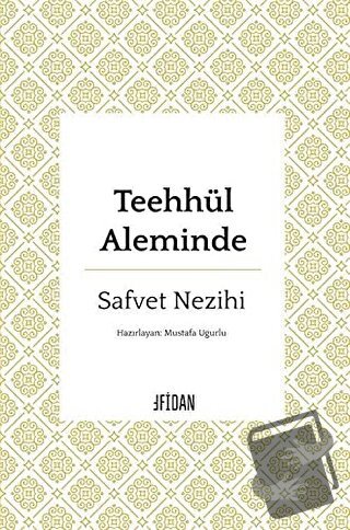 Teehhül Aleminde - Safvet Nezihi - Fidan Kitap - Fiyatı - Yorumları - 