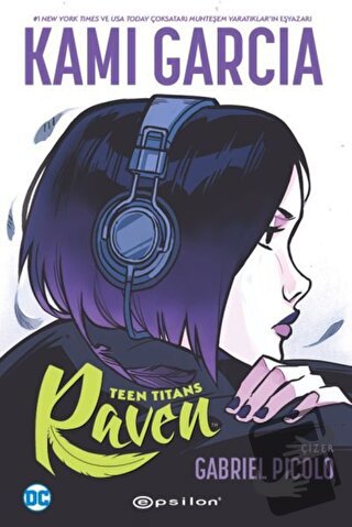 Teen Titans: Raven - Kami Garcia - Epsilon Yayınevi - Fiyatı - Yorumla