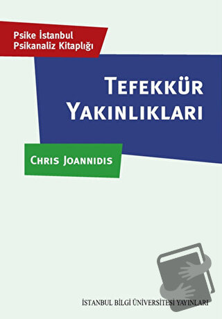 Tefekkür Yakınlıkları - Chris Joannidis - İstanbul Bilgi Üniversitesi 