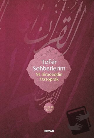 Tefsir Sohbetlerim 2 (Ciltli) - M.Siraceddin Öztoprak - Beyan Yayınlar