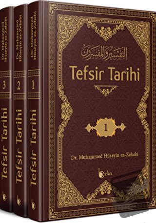 Tefsir Tarihi (3 Cilt Takım) (Ciltli) - Muhammed Hüseyin ez-Zehebi - B