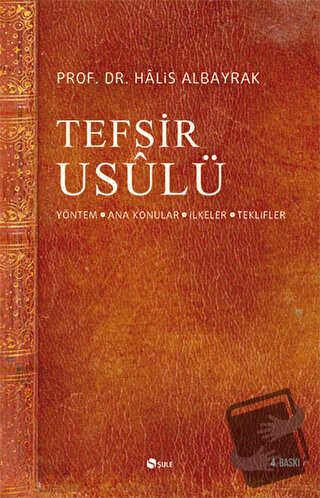 Tefsir Usulü - Halis Albayrak - Şule Yayınları - Fiyatı - Yorumları - 