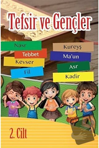 Tefsir ve Gençler (2. Cilt) - Zeynep Işık - İmam Rıza Dergahı Yayınlar