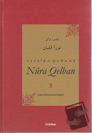 Tefsira Qur'ane Nura Qelban 3 (Ciltli) - Mela Muhemmede Şoşiki - Nubih