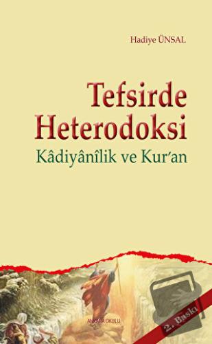 Tefsirde Heterodoksi - Hadiye Ünsal - Ankara Okulu Yayınları - Fiyatı 