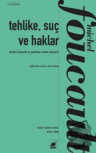 Tehlike, Suç ve Haklar - Michel Foucault - Ayrıntı Yayınları - Fiyatı 