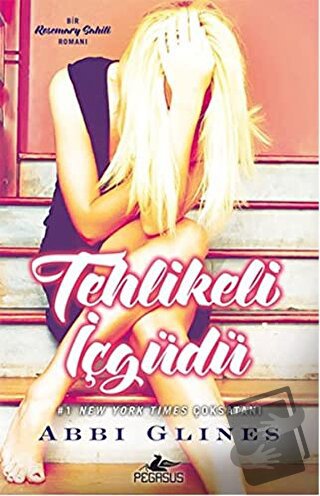 Tehlikeli İçgüdü - Abbi Glines - Pegasus Yayınları - Fiyatı - Yorumlar