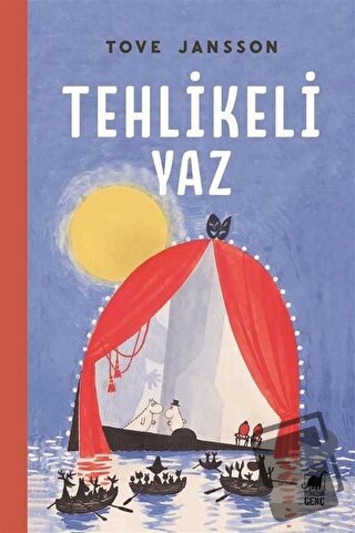 Tehlikeli Yaz - Tove Jansson - Dinozor Genç - Fiyatı - Yorumları - Sat