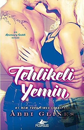 Tehlikeli Yemin - Abbi Glines - Pegasus Yayınları - Fiyatı - Yorumları