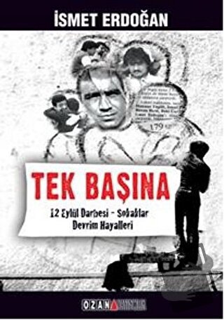 Tek Başına - İsmet Erdoğan - Ozan Yayıncılık - Fiyatı - Yorumları - Sa