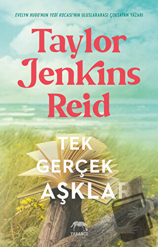 Tek Gerçek Aşklar - Taylor Jenkins Reid - Yabancı Yayınları - Fiyatı -