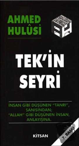 Tek’in Seyri - Ahmed Hulusi - Kitsan Yayınları - Fiyatı - Yorumları - 