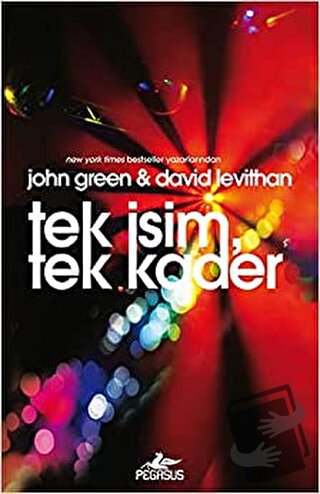 Tek İsim Tek Kader (Ciltli) - John Green - Pegasus Yayınları - Fiyatı 